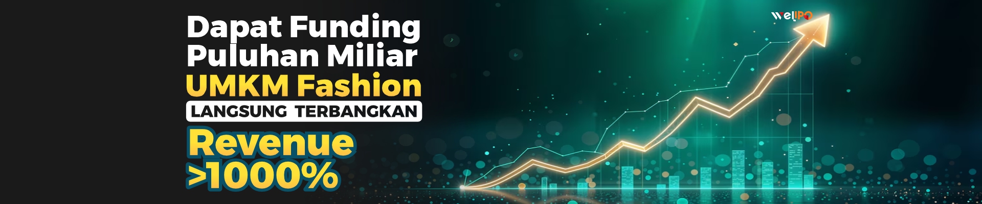Dapat Funding Puluhan Miliar, UMKM Fashion langsung terbangkan Revenue >1000%