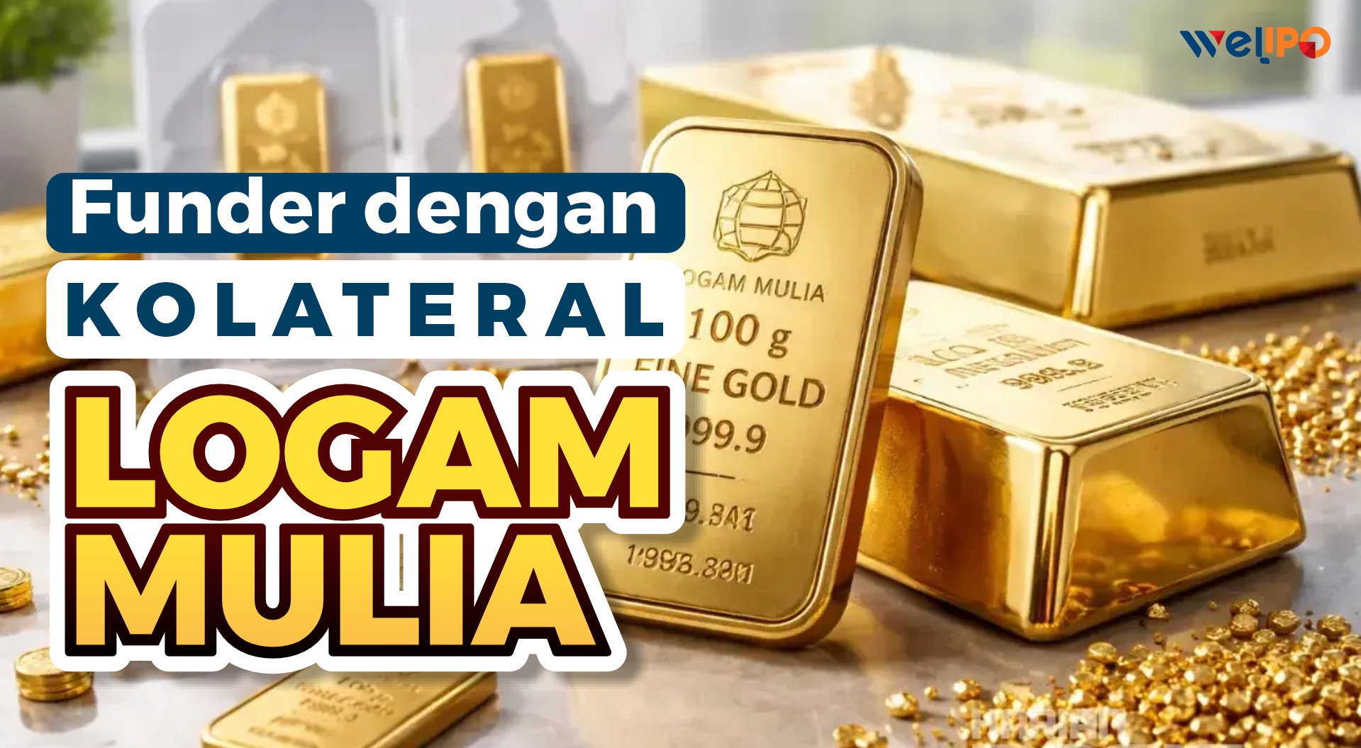 Funder dengan Kolateral Logam Mulia